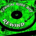 cover: Cynical Rude Boy - Rewind