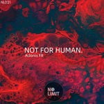 cover: Adonis Fr - Not For Human