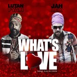 cover: Jah Lex|Lutan Fyah - What's Love