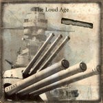 cover: The Loud Age - The Second Siren