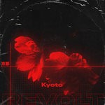 cover: Revolt - Kyoto