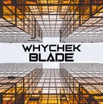 cover: Whychek - Blade EP