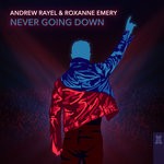 cover: Andrew Rayel|Roxanne Emery - Never Going Down (Extended Mix)