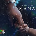 cover: Chad Hype - Mama