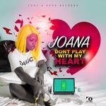 cover: Joana - Dont Play With My Heart