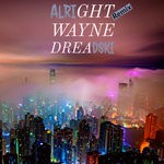 cover: Wayne Dreadski - Alright (Remix)