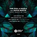 cover: Rufus Martin|Tom Pool & Dazzla - Don't Waste My Time