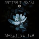 cover: Dj Scorpio & Cold Feelings - Make It Better