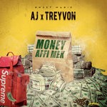 cover: Aj & Treyvon - Money Affi Mek