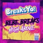 cover: Bebe Breaks - High Above