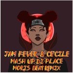 cover: Moris Beat Presents Jamfever & Ce'cile|Moris Beat - Mash Up Di Place