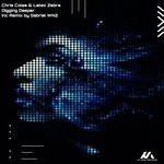 cover: Chris Coles & Latex Zebra - Digging Deeper