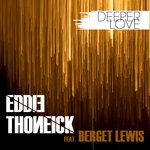 cover: Berget Lewis|Eddie Thoneick - Deeper Love