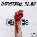 cover: Dj H8 - Industrial Slave