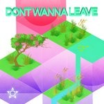 cover: Zola - Don't Wanna Leave