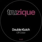 cover: Double Klutch - Off Color