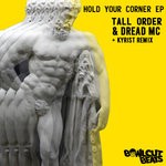 cover: Dread Mc|Kyrist|Tall Order (uk) - Hold Your Corner