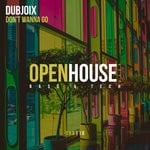 cover: Dubjoix - Don't Wanna Go