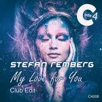 cover: Stefan Remberg - My Love For You