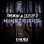 cover: Lezley D|Tweakah - Mindtricks