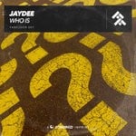 cover: Jaydee - Who Is