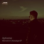 cover: Aphreme - Wanderer's Nostalgia EP