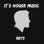 cover: Dj Reys - It's House Music