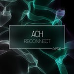 cover: Ach - Reconnect