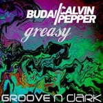 cover: Erik Budai & Calvin Pepper - Greasy