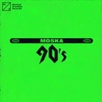 cover: Moska - 90's