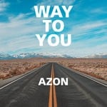 cover: Azon - Way To You