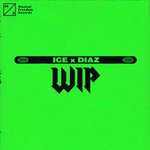 cover: Ice X Diaz - WIP