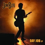 cover: Jim Bob - Day Job