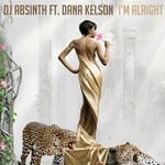 cover: Dj Absinth|Dana Kelson - I'm Alright