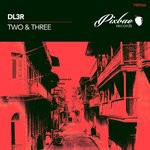 cover: Dl3r - Two & Three