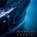 cover: Emperor - Reflection