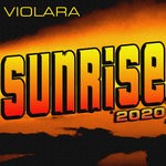 cover: Violara - Sunrise 2020 (Remixes)