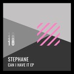 cover: Stephane - Can I Have It