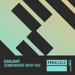 cover: Exolight - Somewhere With You