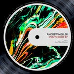 cover: Andrew Meller - In My House EP