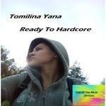 cover: Tomilina Yana - Ready To Hardcore