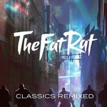 cover: Thefatrat - Classics Remixed