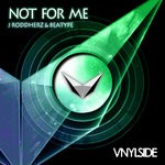 cover: J Roddherz & Beatype - Not For Me