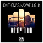 cover: Jon Thomas|Lk|Naxwell - On My Team