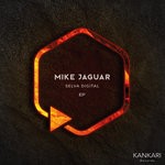 cover: Mike Jaguar - Selva Digital  EP