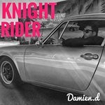 cover: Damien.d - Knight Rider