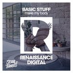 cover: Basic Stuff - Make My Body