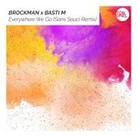 cover: Brockman & Basti M - Everywhere We Go (Sans Souci Remix)