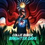 cover: Collie Buddz - Brighter Days