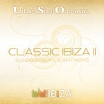 cover: Urban Soul Orchestra - Classic Ibiza II/Sundowners & Anthems